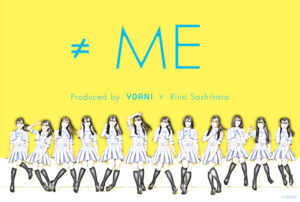 ≠ME（ノットイコールミー）人気順ランキング2020最新版メンバープロフィール